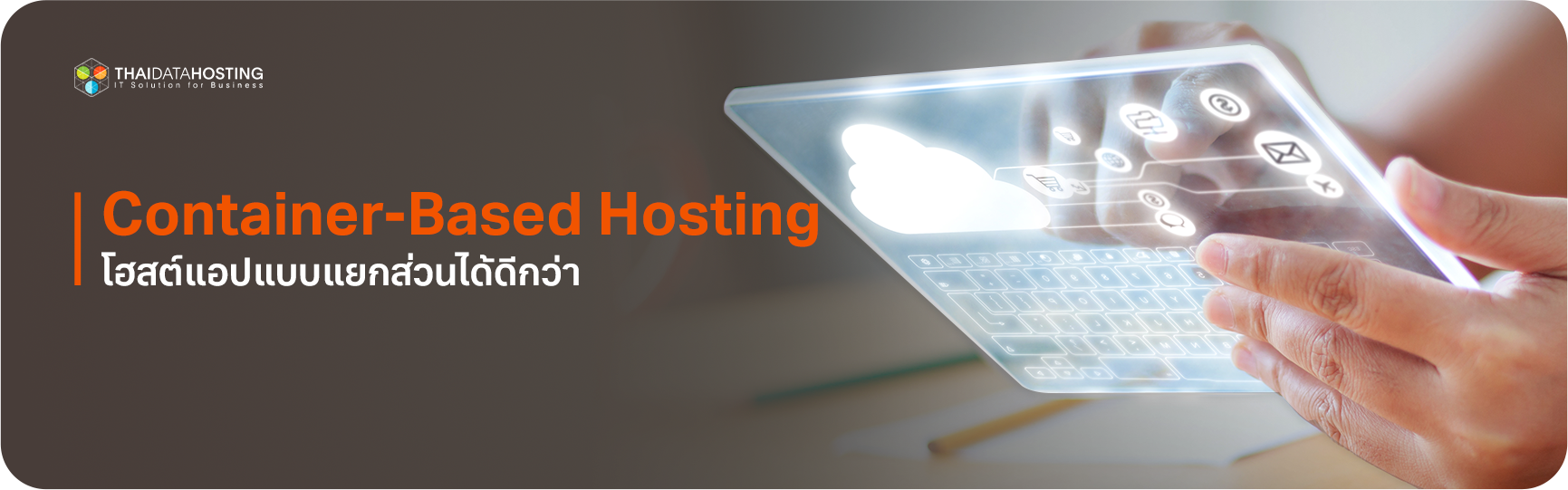 Container Based Hosting